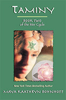 Taminy, Book Two of the Mer Cycle, by Maya Kaathryn Bohnhoff