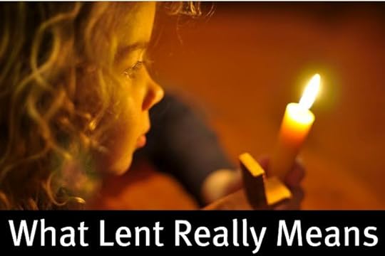 What Lent Means