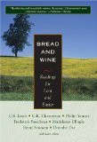 Bread And Wine: Readings For Lent And Easter