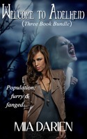 Welcome to Adelheid (Three Book Bundle) Cover Art