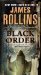 Black Order (Sigma Force, #3) by James Rollins