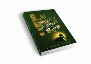 The God of My Art A Novel by Sarah Lane