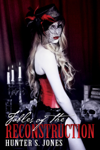 Fables of the Reconstruction