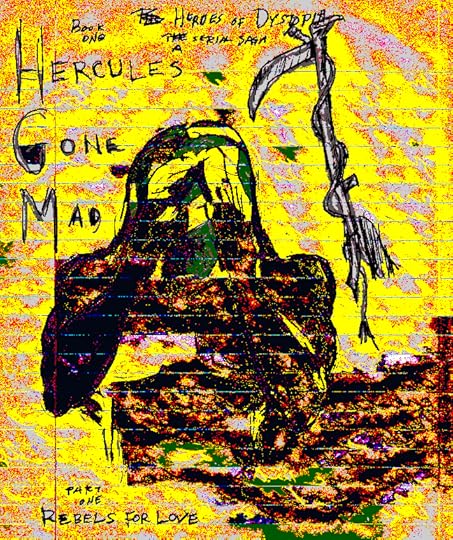 Hercules Gone Mad - from the notebook