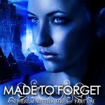 Made to Forget by Samantha LaFantasie