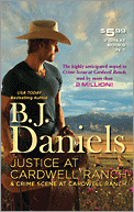 Justice at Cardwell Ranch & Crime Scene at Cardwell Ranch