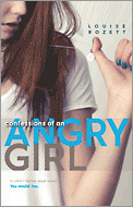 Confessions of an Angry Girl by Louise Rozett