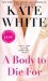 A Body to Die For (Bailey Weggins Mystery #2) by Kate White
