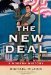 The New Deal A Modern History by Michael Hiltzik