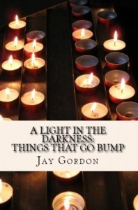 Light in the Darkness by Jay Gordon