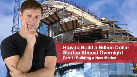 How to Build a Billion Dollar Startup