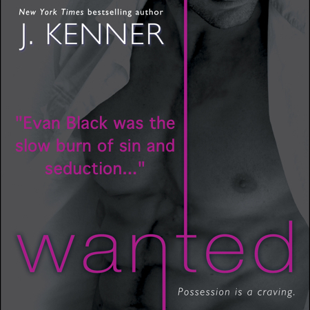 Evan Black from Wanted by J. Kenner