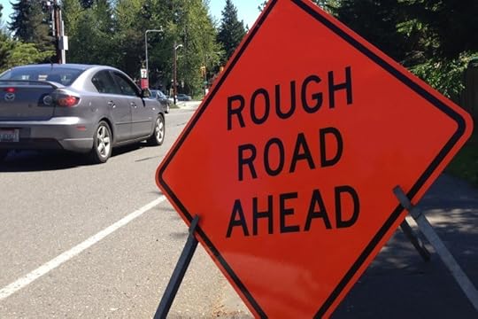 Rough Road Ahead