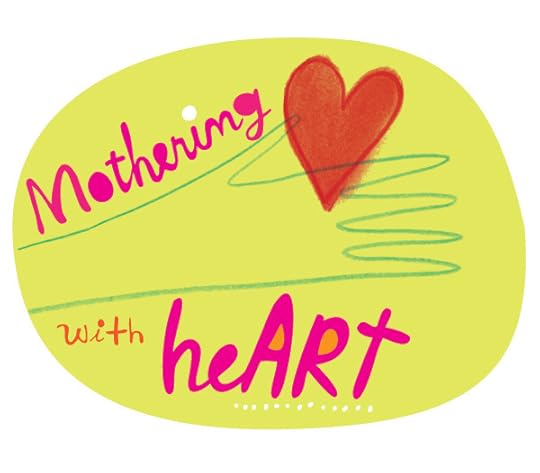 Mothering With Heart