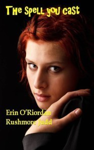 Cover Art for The Spell You Cast by Erin O'Riordan