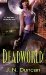 Deadworld (Jackie Rutledge #1) by J.N. Duncan