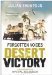 Forgotten Voices Desert Victory (Imperial War Museum) by Julian Thompson