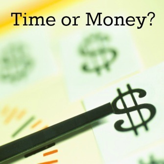 time or money