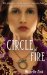 The Circle of Fire (Prophecy of the Sisters) by Michelle Zink