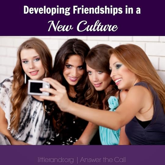 Developing Friendships in a New Culture
