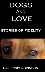 dogs and love - stories of fidelity