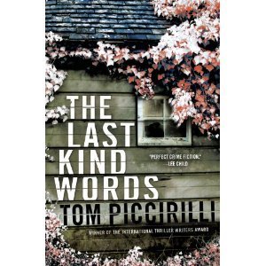 The Last Kind Words: A Novel