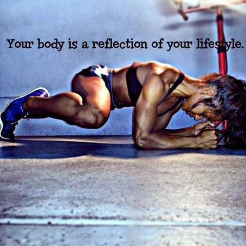 Your body is a reflection of your lifestyle - via Facebook