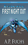 First Night Out by A.P. Fuchs