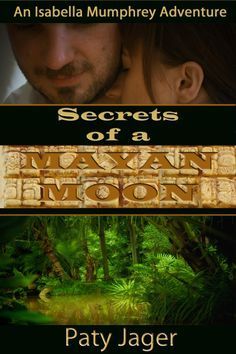 Paty Jager ~ Secrets of a Mayan Moon ~ Anthropologist Isabella Mumphrey heads to Guatemala to save her job at the university, but drug traffickers, artifact thieves, and her infatuation for her handsome guide wreak havoc on her scholarly intentions. DEA agent Tino Kosta, is undercover, but the appearance of a beautiful, brainy anthropologist heats his Latin blood taking him on a dangerous detour that could leave them casualties of the jungle.