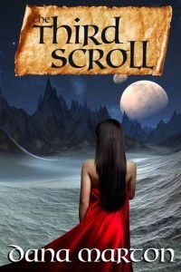 The Third Scroll by Dana Marton - an Amazon epic fantasy bestseller