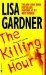 The Killing Hour by Lisa Gardner