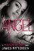 Angel A Maximum Ride Novel by James Patterson