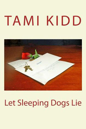 Let Sleeping Dogs Lie