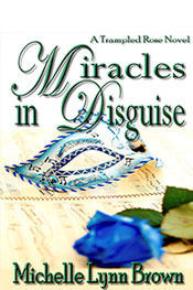 Miracles in Disguise