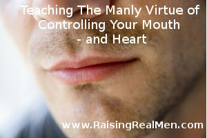 Manly Art of Controlling Your Mouth