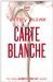 Carte Blanche (James Bond) by Jeffery Deaver
