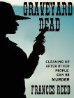 Graveyard Dead (Tillie Boggs Mysteries)