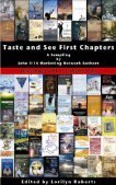 Taste and See, A Sampling of First Chapters by John 316 Marketing Network Authors