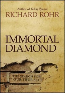 Immortal Diamond by Richard Rohr