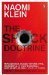 The Shock Doctrine The Rise of Disaster Capitalism by Naomi Klein
