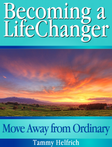 Becoming a Life Changer
