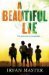 A Beautiful Lie by Irfan Master