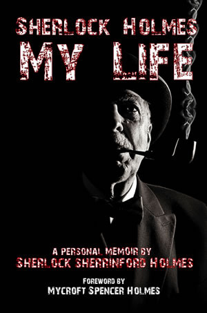 Sherlock-Holmes-My-Life_cover300