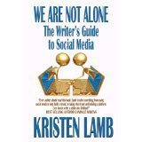 We are not alone kristen Lamb