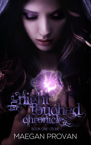 Celine (The Night Touched Chronicles)