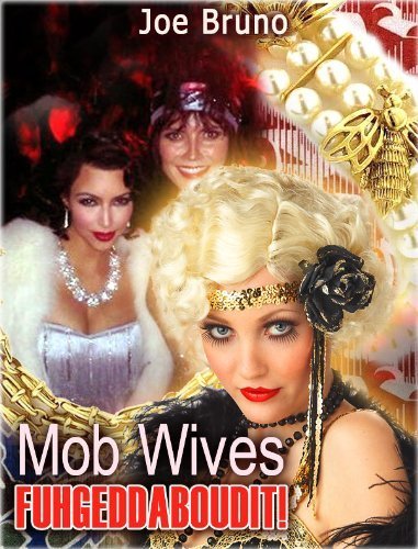 Mob Wives - Fuhgeddaboudit!