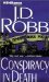 Conspiracy in Death by J.D. Robb