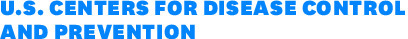 Centers for Disease Control and Prevention
