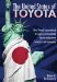 The United States of Toyota: How Detroit Squandered Its Legacy and Enabled Toyota to Become America's Car Company by Peter M. DeLorenzo