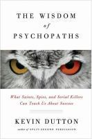 The Wisdom of Psychopaths